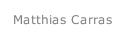 Matthias Carras